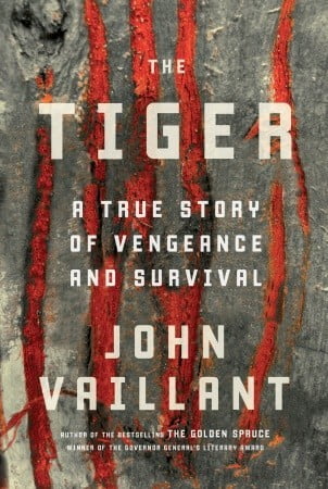 Cover of "The Tiger", by John Vaillant.